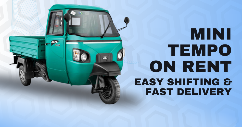 Mini Tempo on Rent in Delhi – The Smart Way to Shift and Deliver Goods