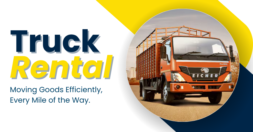 Efficient Truck Rental Services in India Gate for Smooth Goods Transportation