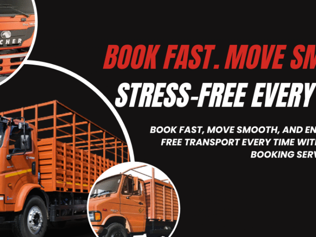 Fast & Reliable Truck Booking Service in Delhi for Hassle-Free Transport