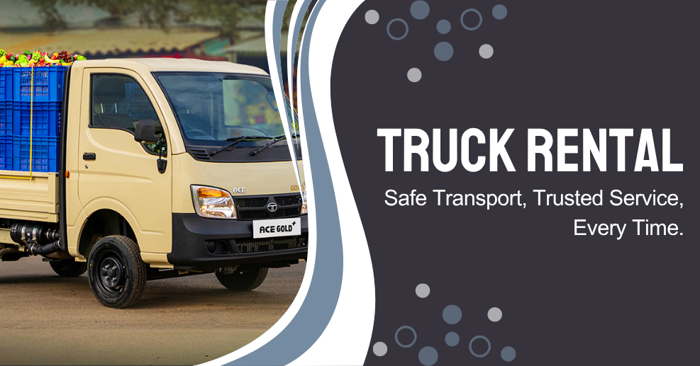 Trusted Truck Rental Services in Chhatarpur for Safe & Efficient Goods Transport